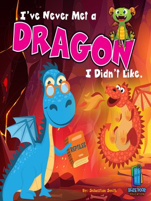 cover image of Ive Never Met a Dragon